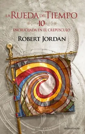 La Rueda del Tiempo 10/14 Encrucijada en el Crepusculo