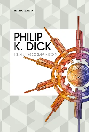 Cuentos Completos Ii (Philip K. Dick )
