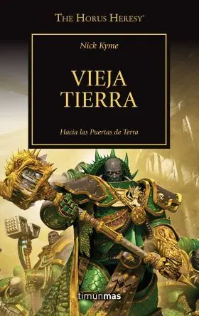 The Horus Heresy Nº47/54 Tierra Antigua