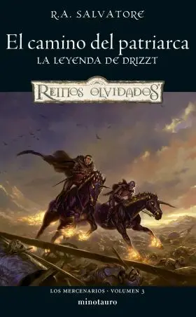 Los Mercenarios 3. El Camino del Patriarca