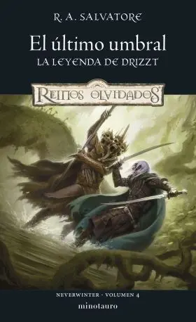 El Último Umbral. La Leyenda de Drizzt