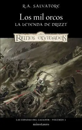 Espadas del Cazador Nº 01/03 los Mil Orcos, las