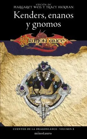 Cuentos de la Dragonlance 02/06 Kenders, Enanos y Gnomos