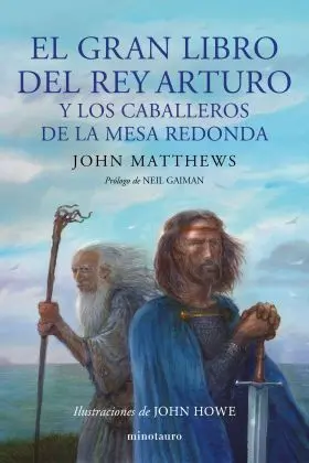 Gran Libro del Rey Arturo y los Caballeros de la Mesa Redonda, el