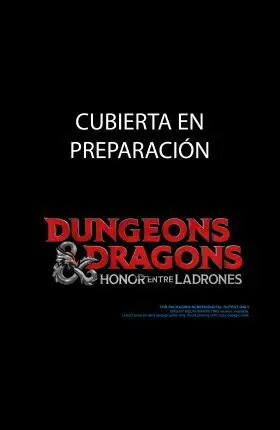 Dungeons & Dragons: Honor entre Ladrones. El Camino a Neverwinter