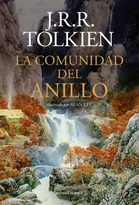 Comunidad del Anillo, la. Ilustrado por Alan Lee (Ne Revisada)
