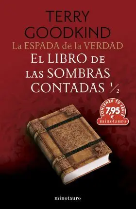 1. La Espada de la Verdad. el Libro de las Sombras Contadas 1/2