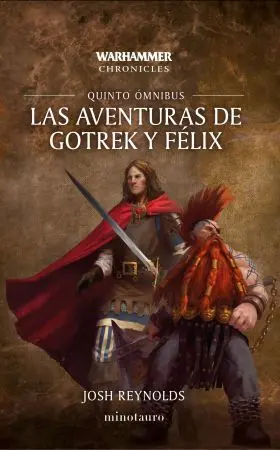 5. Las Aventuras de Gotrek y Fèlix (Ómnibus)
