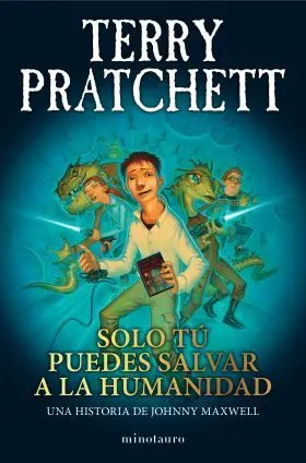 1. Solo tú Puedes Salvar a la Humanidad