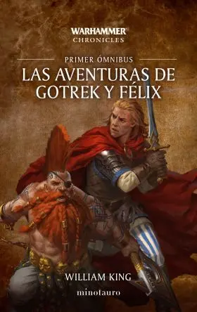 Las Aventuras de Gotrek y Fèlix Omnibus