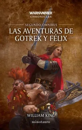Aventuras de Gotrek y Felix, las Omnibus 02/06