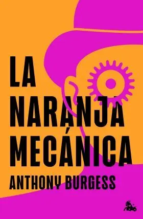 Naranja Mecanica, la