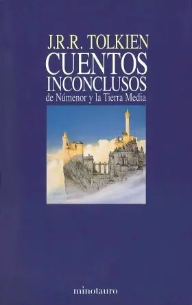 Cuentos Inconclusos de Numenor y la Tierra Media