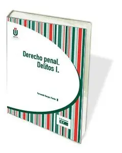 Derecho Penal. Delitos I