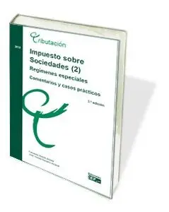 Impuesto Sobre Sociedades (2). Regimenes Especiale