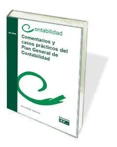 Comentarios y Casos Prácticos del Plan General de Contabilidad