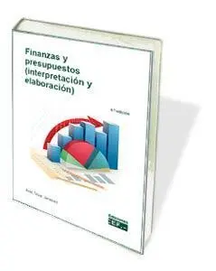 Finanzas y Presupuestos (Interpretacion y Elaborac