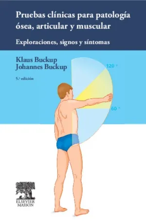 Pruebas Clínicas para Patología Ósea, Articular y Muscular (5ª Ed. )