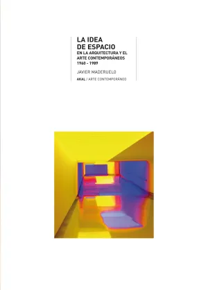 Idea de Espacio Arquitectura Arte Contem
