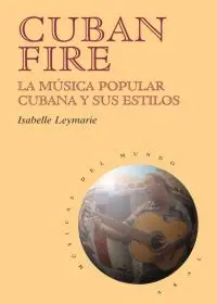 Cuba Fire. Musica Cubana
