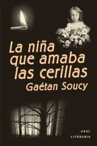 Niña que Amaba las Cerillas