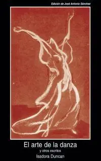 Arte de la Danza y Otros Escritos, el