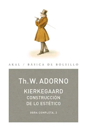 Kierkegaard. Construccion de lo Estetico