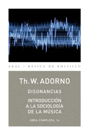 Disonancias / Introduccion a la Sociologia de la M