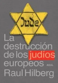 Destruccion de los Judios Europeos