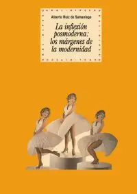 La Inflexion Posmoderna: los Marganes Modernidad