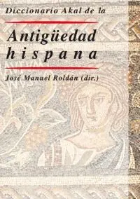 Diccionario de Antiguedad Hispana