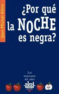 Por que la Noche Es Negra?