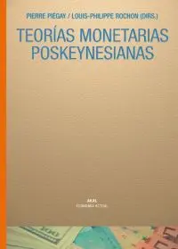 Teorías Monetarias Poskeynesianas
