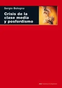 Crisi de la Clase Media y Posfordismo