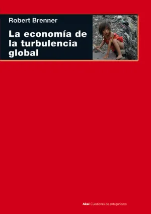 La Economia de la Turbulencia