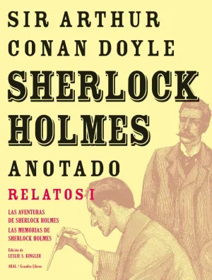 Sherlock Holmes Anotado las Aventuras las Memorias