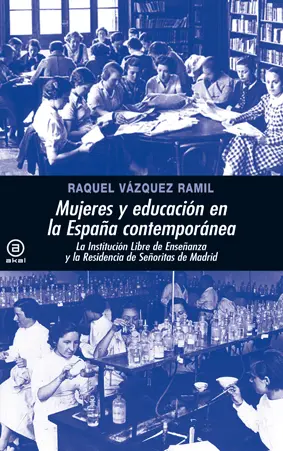 Mujeres y Educacion en la España Contemporanea