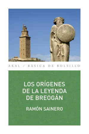 Los Origenes de la Leyenda de Breogan