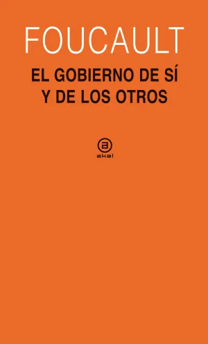 El Gobierno de si y de los Otros