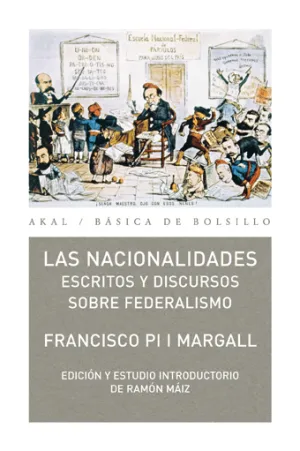 Nacionalidades. Escritos y Discursos Sobre Federal