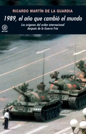 1989, el Año que Cambió el Mundo