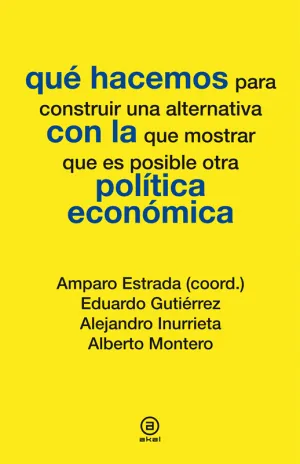 Qué Hacemos con la Política Económica