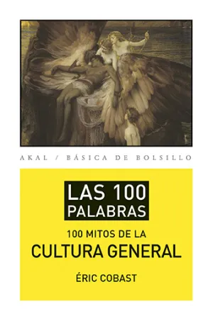Los 100 Mitos de la Cultura General