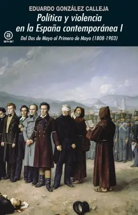 Politica y Violencia en la España Contemporanea 1