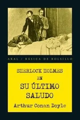 Sherlock Holmes en Su Ultimo Saludo