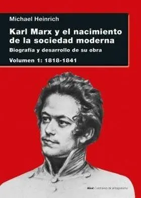 Karl Marx y el Nacimiento de la Sociedad Moderna