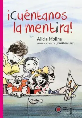­Cuentanos la Mentira!
