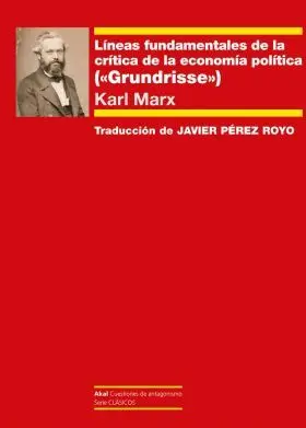 Lineas Fundamentales de la Critica de la Economia Politica