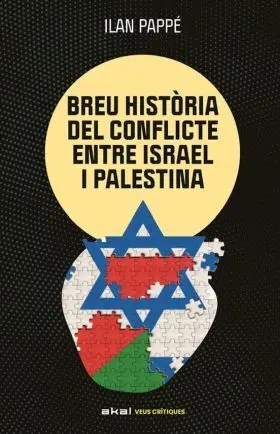 Breu Historia del Conflicte entre Israel I Palestina
