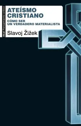 Ateismo Cristiano Cómo Ser un Verdadero Materialista